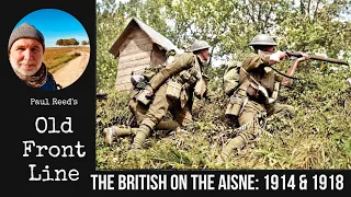 The British Army on the Aisne: 1914 and 1918