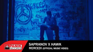 Sapranov - Mercedi Ft. Hawk - Official Music Video