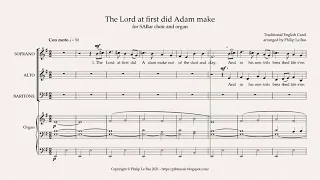 The Lord at first did Adam make (for SABar choir and organ) - soprano