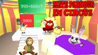 Math Parkour In Circus | Chicken Gun