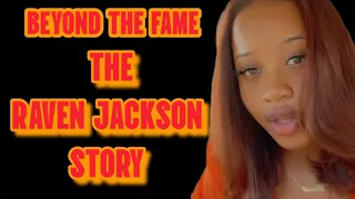 RAVEN JACKSON: FIGHTING TO LIVE WHILE IN SEARCH OF LOVE(600 BREEZY)