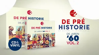 DE PRÉ HISTORIE - DE JAREN ’60 VOL. 2