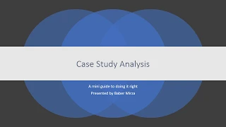 Case Study Analysis - A mini guide for business students