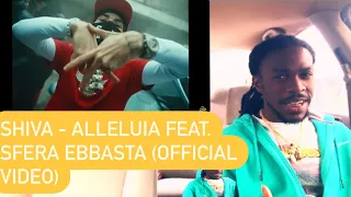 Shiva - Alleluia feat. Sfera Ebbasta (Official video)AMERICAN REACTION VIDEO🍾🔋🔋🔋🆙❤️