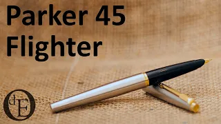 Parker 45 Flighter - Review