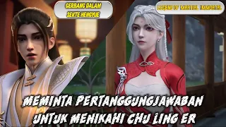 Legend of Martial Immortal Episode 121 - Meminta Pertanggung Jawaban Untuk Menikahi Chu Ling Er