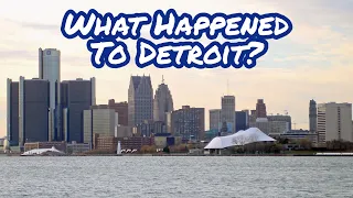 What Happened to Detroit?