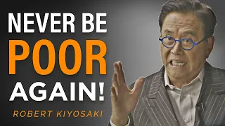 The School System Will Never Teach You This - Never be Poor Again | Robert Kiyosaki