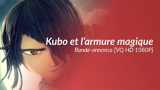 Kubo et l’armure magique - Bande-annonce [VQ HD 1080P]