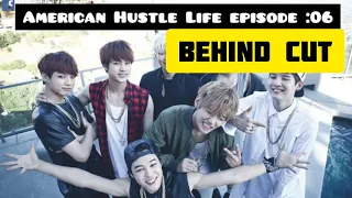 [BEHIND CUT] BTS American Hustle Life EP-6[ENG]