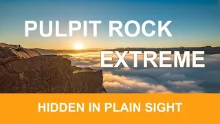 Pulpit Rock Extreme - Preikestolen Ekstrem