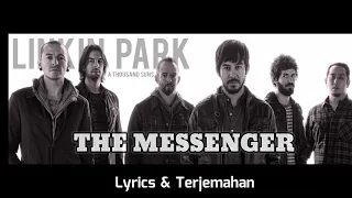 THE MESSENGER - LINKIN PARK Lirik dan Terjemahan