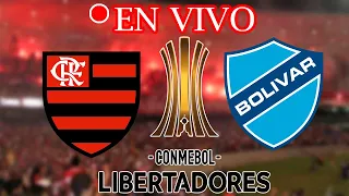 FLAMENGO vs BOLIVAR #copalibertadores