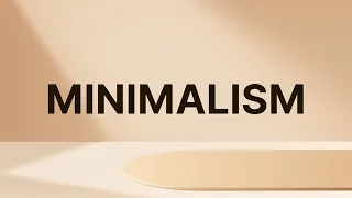 The Surprising Psychological Benefits of Minimalism