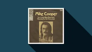 Mike Cooper ~ Watching You Fall (Part 1)