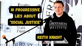 10 Progressive Lies About "Social Justice" with Keith Knight