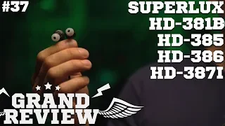 Grand Review #37   Superlux HD381B, HD385, HD386, HD387i