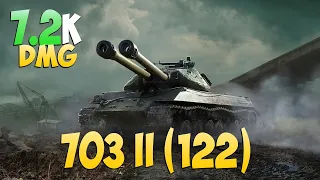 703 II 122 - 7 Frags 7.2K Damage - Small record! - World Of Tanks