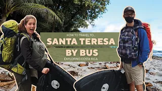How to travel to Santa Teresa I Costa Rica - Ep 12