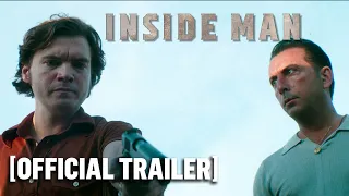 Inside Man - Official Trailer Starring Emile Hirsch, Lucy Hale & Ashely Greene