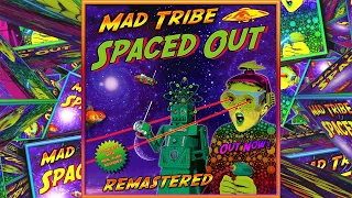 Mad Tribe - Into the Future [2021 Remaster]