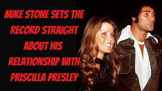 Priscilla Presley, Mike Stone sets the record straight about their relationship.