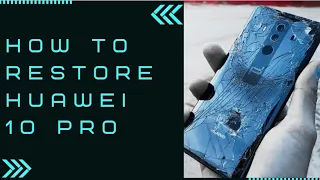 How to restore Huawei Mate 10 pro, Restorıng Destroyed phone