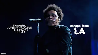 The Weeknd - Escape From LA (After Hours Til Dawn Live Version) CONCEPT