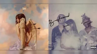 Lying Boyfriend (Mashup) Camila Cabello & Ariana Grande