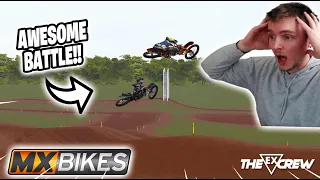 ONE OF THE BEST BATTLES YOU'LL SEE IN MX BIKES!!