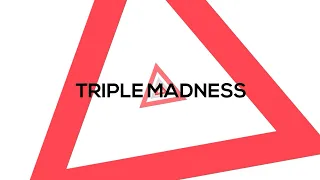 Triple Madness | Introduction