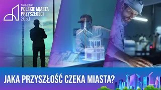 Jak będą wyglądać miasta przyszłości 2050 w Polsce? Przestrzeń przyjazna ludziom i planecie