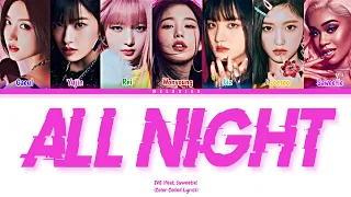 IVE (아이브) - 'All Night (feat. Saweetie)' [Color Coded Lyrics]