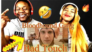 Did He Say  What I Think He Said? Bloodhound Gang “The Bad Touch” (Reaction)