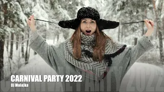 CARNIVAL PARTY DANCE 2022 ( Selected by DJ Malajka )