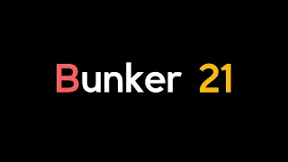 Bunker 21