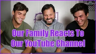 OUR FAMILY REACTS TO OUR VIDEOS