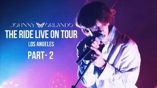 Johnny Orlando- The ride live on tour | Los Angeles-17/09/2023 (Part 2)