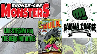 BRONZE-AGE MONSTERS & GAMMA CHARGE TEAM-UP for THE HERO INITIATIVE