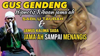 GUS IQDAM Feat GUS GENDENG!!! HIPNOTIS JAMA'AH SAMPAI MENAGIS #part1