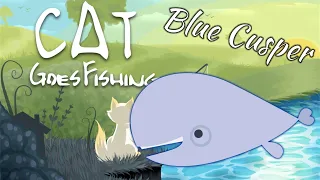 How to Catch a Blue Cusper - Cat Goes Fishing: 2022 Update