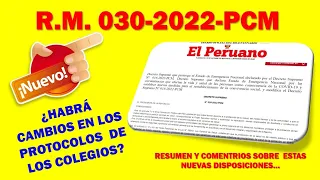 RM N° 030-2022-PCM | LOS NUEVOS CAMBIOS