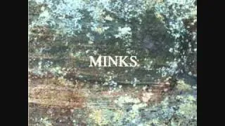 Minks - Bruises