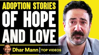 Adoption Stories of Hope and Love! | Dhar Mann