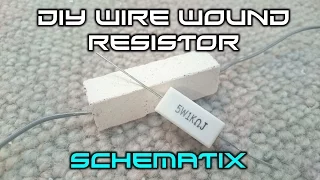 How To Make A Wire Wound Resistor