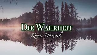 Die Wahrheit | Krimi Hörspiel