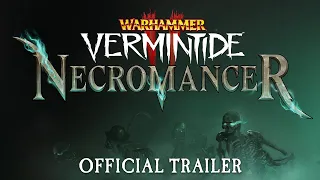 Necromancer Career | Official Cinematic Trailer - Warhammer: Vermintide 2