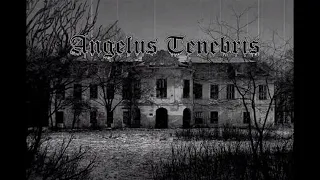 Angelus Tenebris - The Darkness Of The Soul (Full Ep)