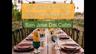 10 Essential Restaurants in San Jose del Cabo, B.C.S.