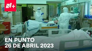 En Punto con Enrique Acevedo - Programa completo: 26 de abril 2023